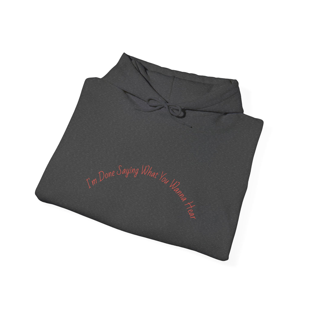 Statement Hoodie — "I'm Done People Pleasing, Go Ask Someone Else" Relaxed Pullover