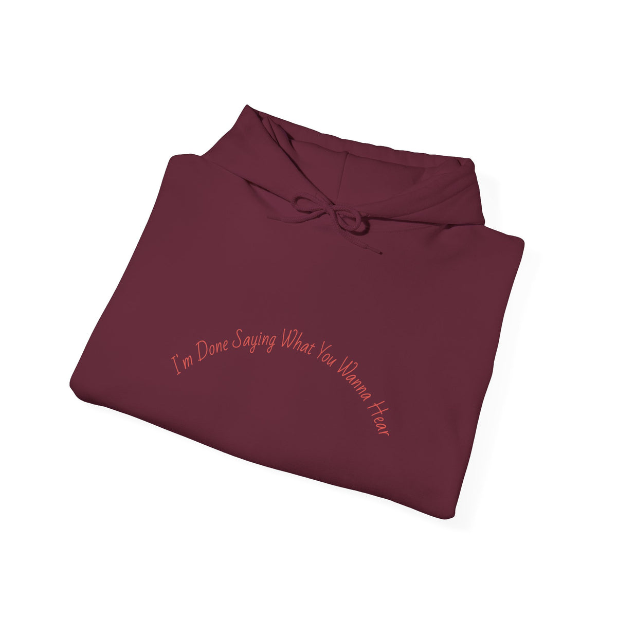 Statement Hoodie — "I'm Done People Pleasing, Go Ask Someone Else" Relaxed Pullover