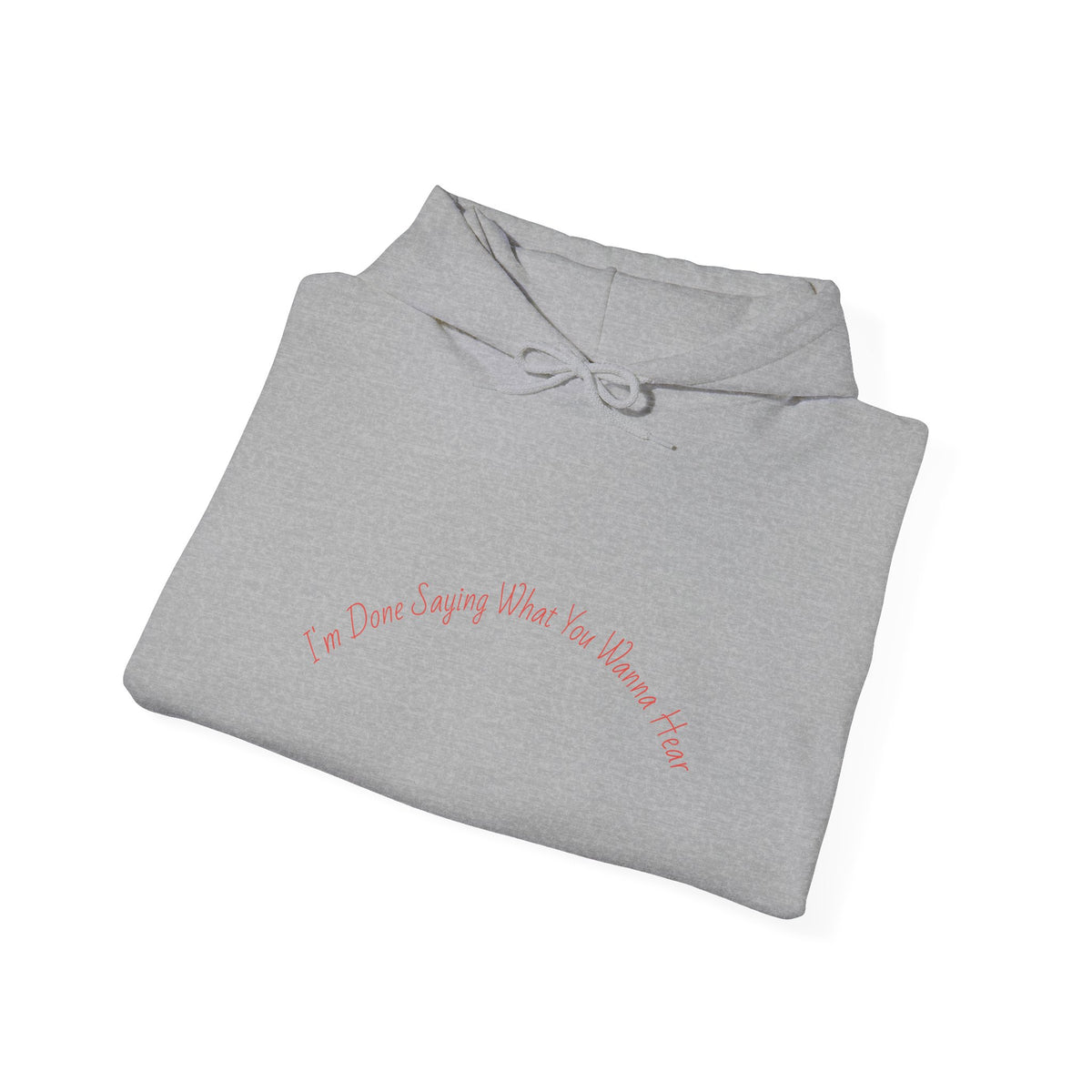 Statement Hoodie — "I'm Done People Pleasing, Go Ask Someone Else" Relaxed Pullover
