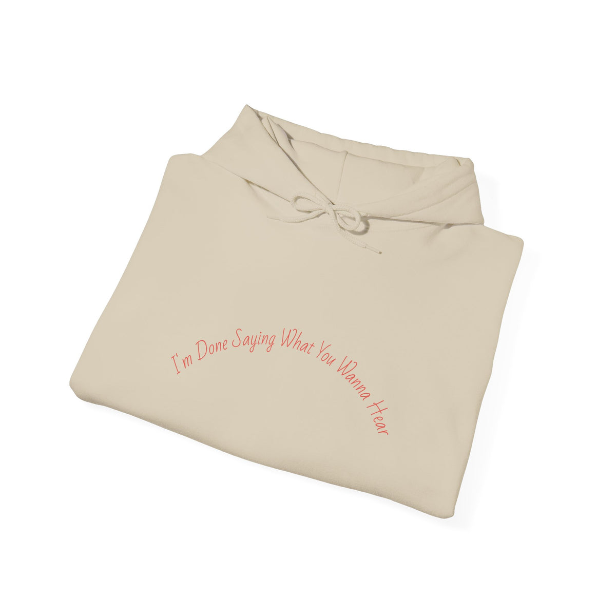 Statement Hoodie — "I'm Done People Pleasing, Go Ask Someone Else" Relaxed Pullover